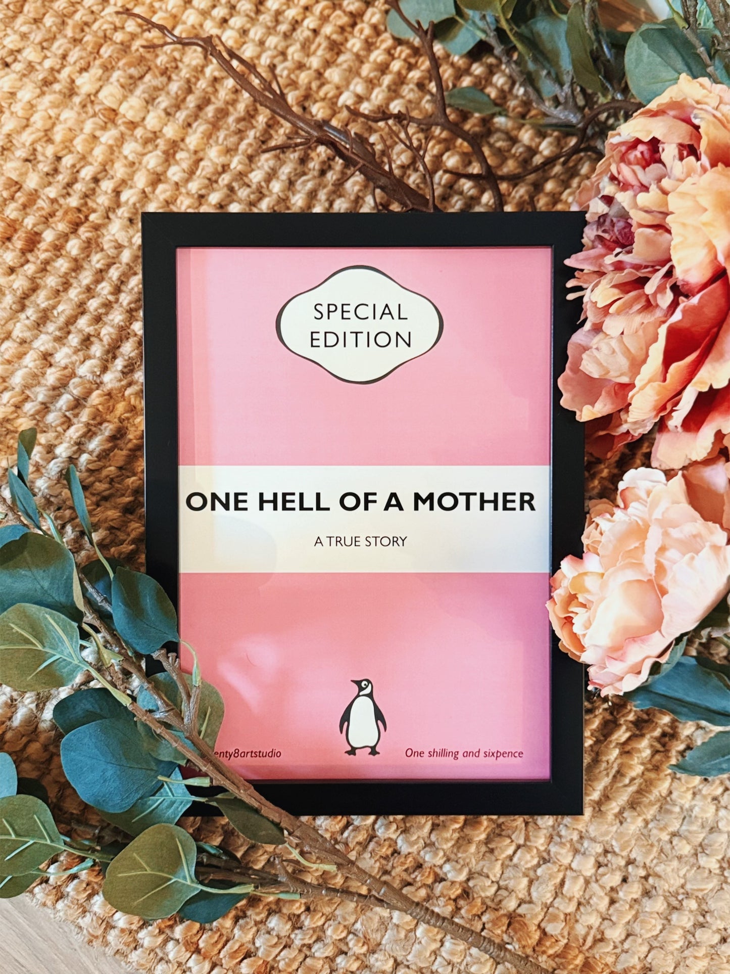 Black A4 Framed ‘One Hell Of A Mother’ print